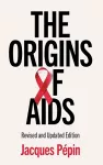The Origins of AIDS cover