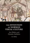 The Invention of Norman Visual Culture cover