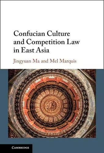 Confucian Culture and Competition Law in East Asia cover