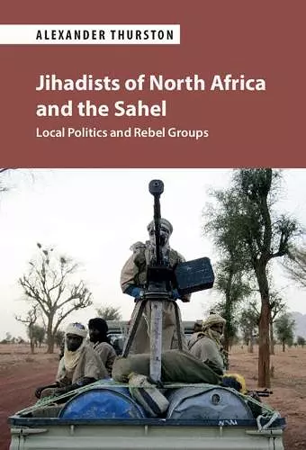 Jihadists of North Africa and the Sahel cover