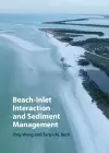 Beach-Inlet Interaction and Sediment Management cover