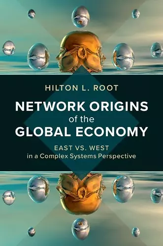 Network Origins of the Global Economy cover