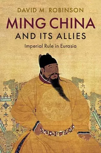 Ming China and its Allies cover