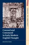 Counsel and Command in Early Modern English Thought cover