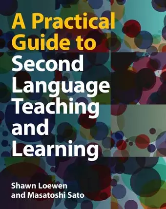 A Practical Guide to Second Language Teaching and Learning cover