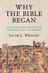 Why the Bible Began cover