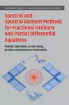 Spectral and Spectral Element Methods for Fractional Ordinary and Partial Differential Equations cover