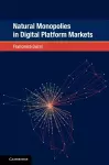 Natural Monopolies in Digital Platform Markets cover