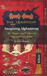 Imagining Afghanistan cover