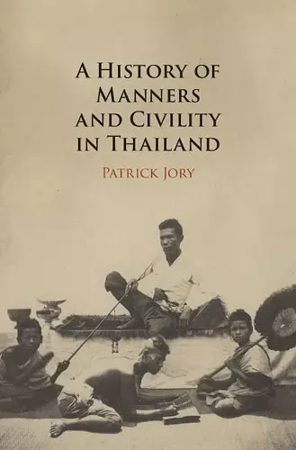 A History of Manners and Civility in Thailand cover