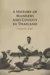 A History of Manners and Civility in Thailand cover