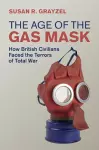The Age of the Gas Mask cover