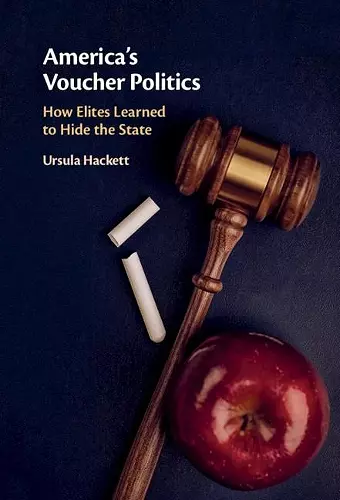 America's Voucher Politics cover