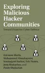 Exploring Malicious Hacker Communities cover