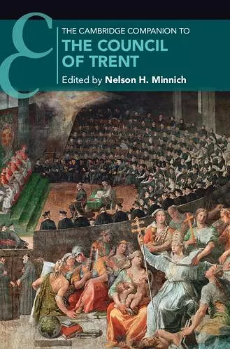 The Cambridge Companion to the Council of Trent cover