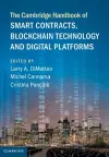 The Cambridge Handbook of Smart Contracts, Blockchain Technology and Digital Platforms cover