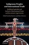 Indigenous Peoples and International Trade cover