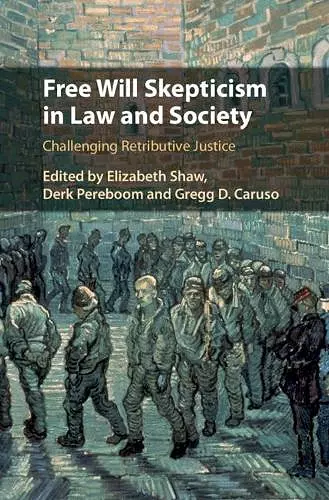 Free Will Skepticism in Law and Society cover