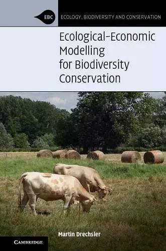 Ecological-Economic Modelling for Biodiversity Conservation cover