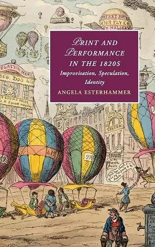 Print and Performance in the 1820s cover