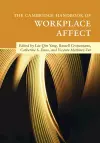 The Cambridge Handbook of Workplace Affect cover