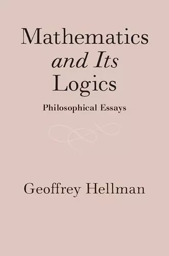 Mathematics and Its Logics cover