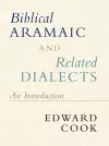 Biblical Aramaic and Related Dialects cover