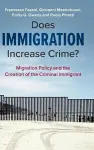Does Immigration Increase Crime? cover