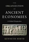 The Organization of Ancient Economies cover