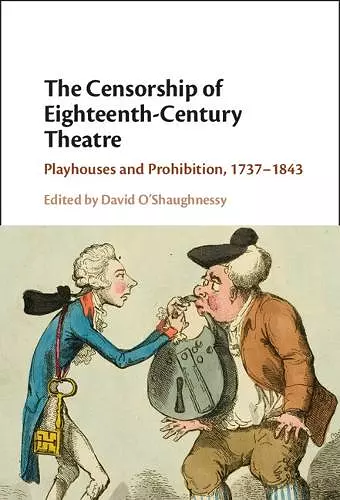 The Censorship of Eighteenth-Century Theatre cover