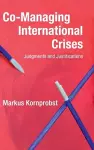 Co-Managing International Crises cover