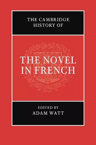 The Cambridge History of the Novel in French cover