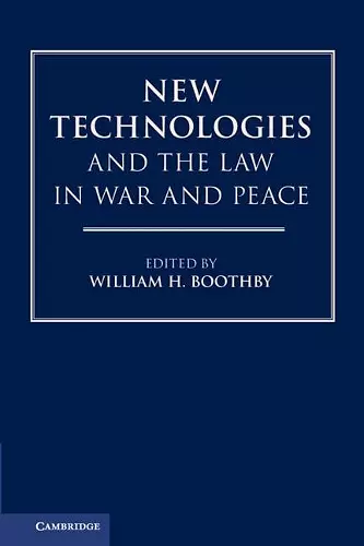 New Technologies and the Law in War and Peace cover