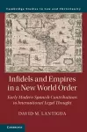 Infidels and Empires in a New World Order cover