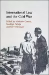 International Law and the Cold War cover