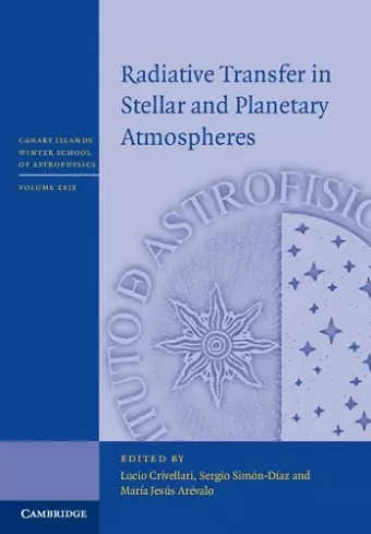 Radiative Transfer in Stellar and Planetary Atmospheres cover