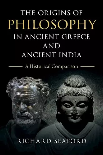 The Origins of Philosophy in Ancient Greece and Ancient India cover