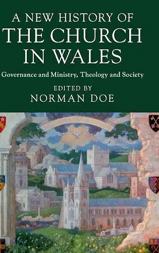 A New History of the Church in Wales cover