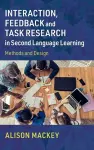 Interaction, Feedback and Task Research in Second Language Learning cover