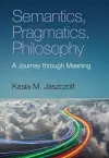 Semantics, Pragmatics, Philosophy cover