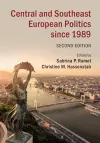 Central and Southeast European Politics since 1989 cover