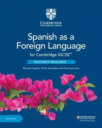 Cambridge IGCSE™ Spanish as a Foreign Language Teacher’s Resource with Digital Access cover