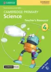 Cambridge Primary Science Stage 4 Teacher's Resource with Cambridge Elevate cover