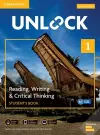 Unlock Level 1 Reading, Writing, & Critical Thinking Student’s Book, Mob App and Online Workbook w/ Downloadable Video cover