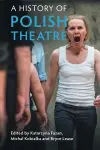 A History of Polish Theatre cover