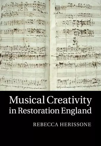 Musical Creativity in Restoration England cover