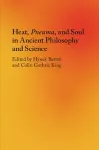 Heat, Pneuma, and Soul in Ancient Philosophy and Science cover