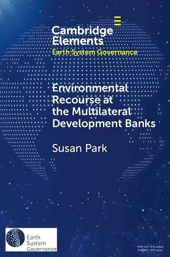 Environmental Recourse at the Multilateral Development Banks cover