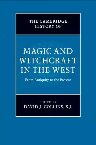 The Cambridge History of Magic and Witchcraft in the West cover