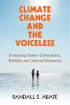 Climate Change and the Voiceless cover